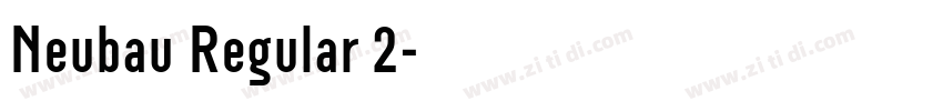 Neubau Regular 2字体转换 Neubau Regular 2字体转换